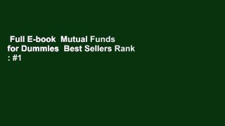 Full E-book  Mutual Funds for Dummies  Best Sellers Rank : #1
