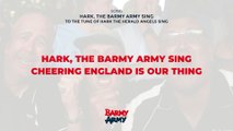 Hark The Barmy Army Sing