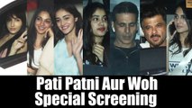 ALL B-TOWN BIGGIES Arrive At Pati Patni Aur Woh Movie Special Screening