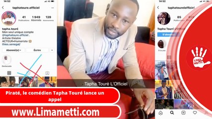 Piraté, le comédien Tapha Touré lance un appel