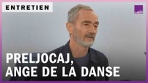 Preljocaj, ange de la danse