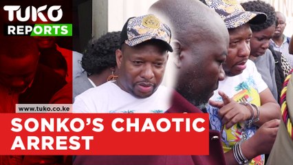 Nairobi governor Mike sonko chaotic arrest