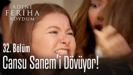 Cansu Sanem'i dövüyor - Adını Feriha Koydum 32. Bölüm