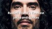 Russell Brand - Funniest jokes