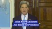 John Kerry Backs Joe Biden