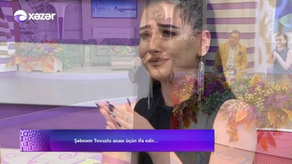 Şəbnəm Tovuzlu - Ömrümə Qış Gəldi, Anam