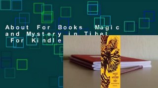 About For Books  Magic and Mystery in Tibet  For Kindle