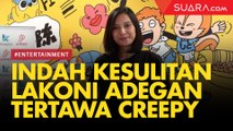Lakoni Adegan Tertawa Si Manis yang Creepy, Indah Permatasari Kesulitan