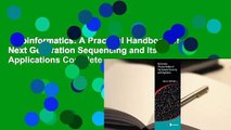 Bioinformatics: A Practical Handbook of Next Generation Sequencing and Its Applications Complete