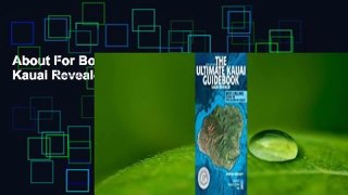 About For Books  The Ultimate Kauai Guidebook: Kauai Revealed  For Kindle