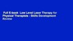Full E-book  Low Level Laser Therapy for Physical Therapists - Skills Development  Review