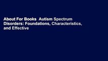 About For Books  Autism Spectrum Disorders: Foundations, Characteristics, and Effective