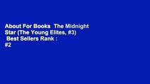 About For Books  The Midnight Star (The Young Elites, #3)  Best Sellers Rank : #2