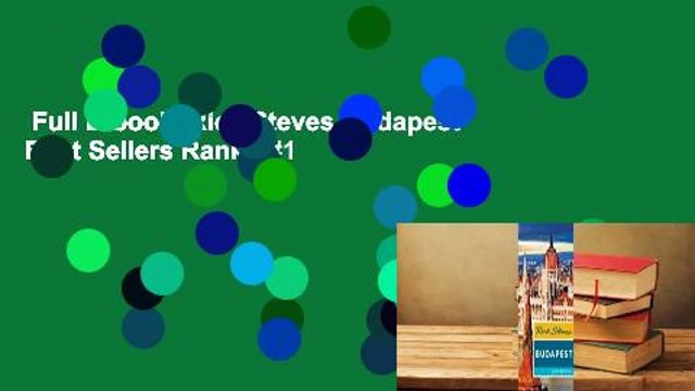 Full E-book Rick Steves Budapest Best Sellers Rank : #1