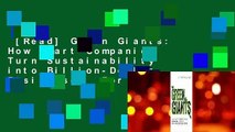 [Read] Green Giants: How Smart Companies Turn Sustainability into Billion-Dollar Businesses  For
