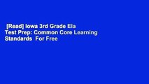 [Read] Iowa 3rd Grade Ela Test Prep: Common Core Learning Standards  For Free