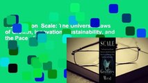 Full version  Scale: The Universal Laws of Growth, Innovation, Sustainability, and the Pace of