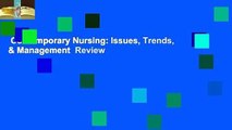 Contemporary Nursing: Issues, Trends, & Management  Review