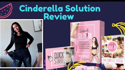 Cinderella Solution Review - Weight Loss with Cinderella System 