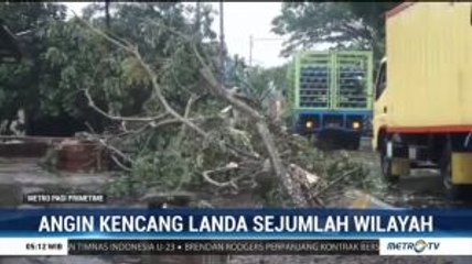 Angin Kencang Landa Sejumlah Wilayah