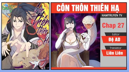 Côn Thôn Thiên Hạ Chap 27