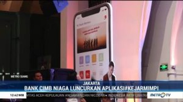 Bank CIMB Niaga Luncurkan Aplikasi #KejarMimpi