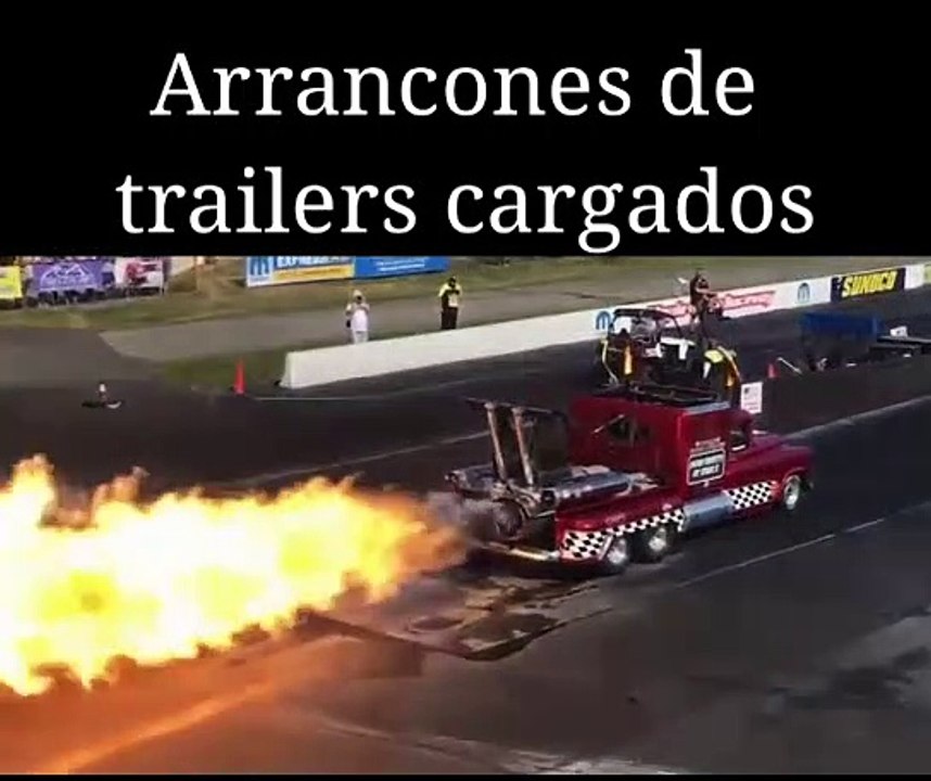 Arrancones de trailers cargados
