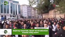 Beşiktaş taraftarı, Recep Tayyip Erdoğan Stadına giriş yaptı