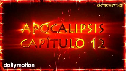 Apocalipsis Capítulo 12: La Mujer y el Dragón