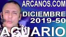 ACUARIO DICIEMBRE 2019 ARCANOS.COM - Horóscopo 8 al 14 de diciembre de 2019 - Semana 50