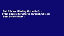 Full E-book  Starting Out with C  : From Control Structures Through Objects  Best Sellers Rank :