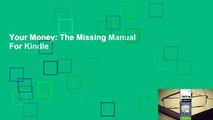 Your Money: The Missing Manual  For Kindle