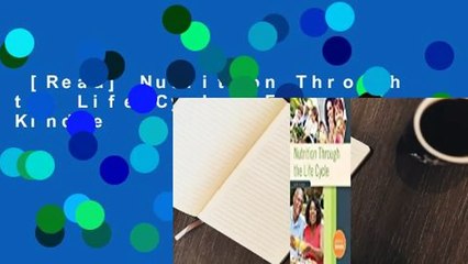 [Read] Nutrition Through the Life Cycle  For Kindle