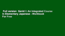 Full version  Genki I: An Integrated Course in Elementary Japanese - Workbook  For Free