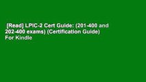 [Read] LPIC-2 Cert Guide: (201-400 and 202-400 exams) (Certification Guide)  For Kindle