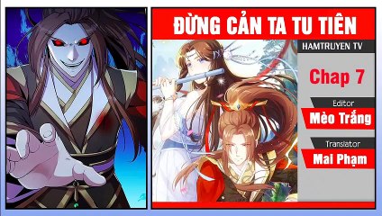 Đừng Cản Ta Tu Tiên Chap 7