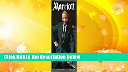 Full version  Marriott: The J. Willard Marriott Story Complete