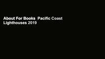 About For Books  Pacific Coast Lighthouses 2019 Calendar  Best Sellers Rank : #3