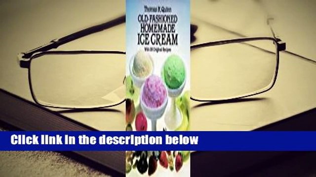 Old-Fashioned Homemade Ice Cream: With 58 Original Recipes Review