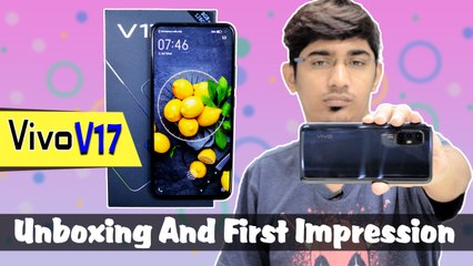 Vivo V17 Unboxing And First Impression