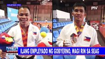 Ilang empleyado ng gobyerno, wagi rin sa #SEAGAMES2019 #ChasingTheDream #WeWinAsOne