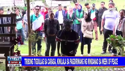 Tribong Tigdulag sa CARAGA, kinilala sa pagdiriwang ng Mindanao sa Week of Peace
