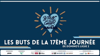 Les buts de la 17ème journée de Domino's Ligue 2