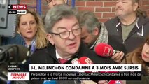 Perquisition au siège de la France Insoumise: Jean-Luc Mélenchon condamné à 3 mois de prison avec sursis et 8.000 euros d'amende