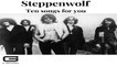 Steppenwolf - It's never too late