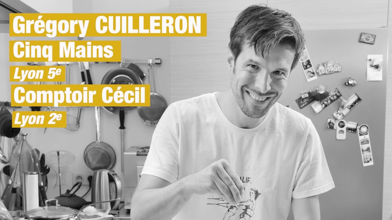 TOQUES ET TRUCS :  Grégory Cuilleron - Cinq mains Lyon 5e - Comptoir Cécil Lyon 2e