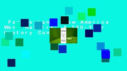 Fantasyland: How America Went Haywire: A 500-Year History Complete