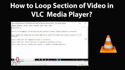 How to Loop a Section of Video in VLC Media Player?