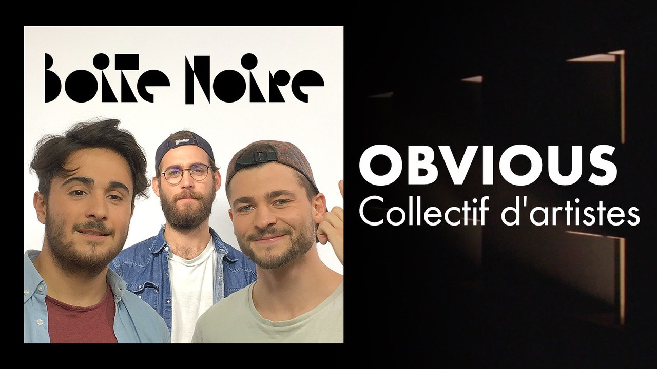 Obvious | Boite Noire