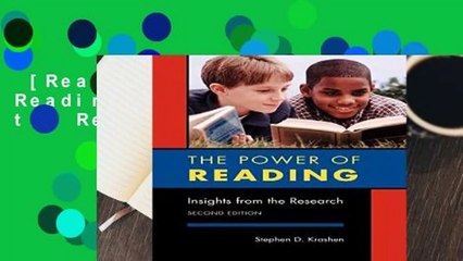 [Read] The Power of Reading: Insights from the Research  Review